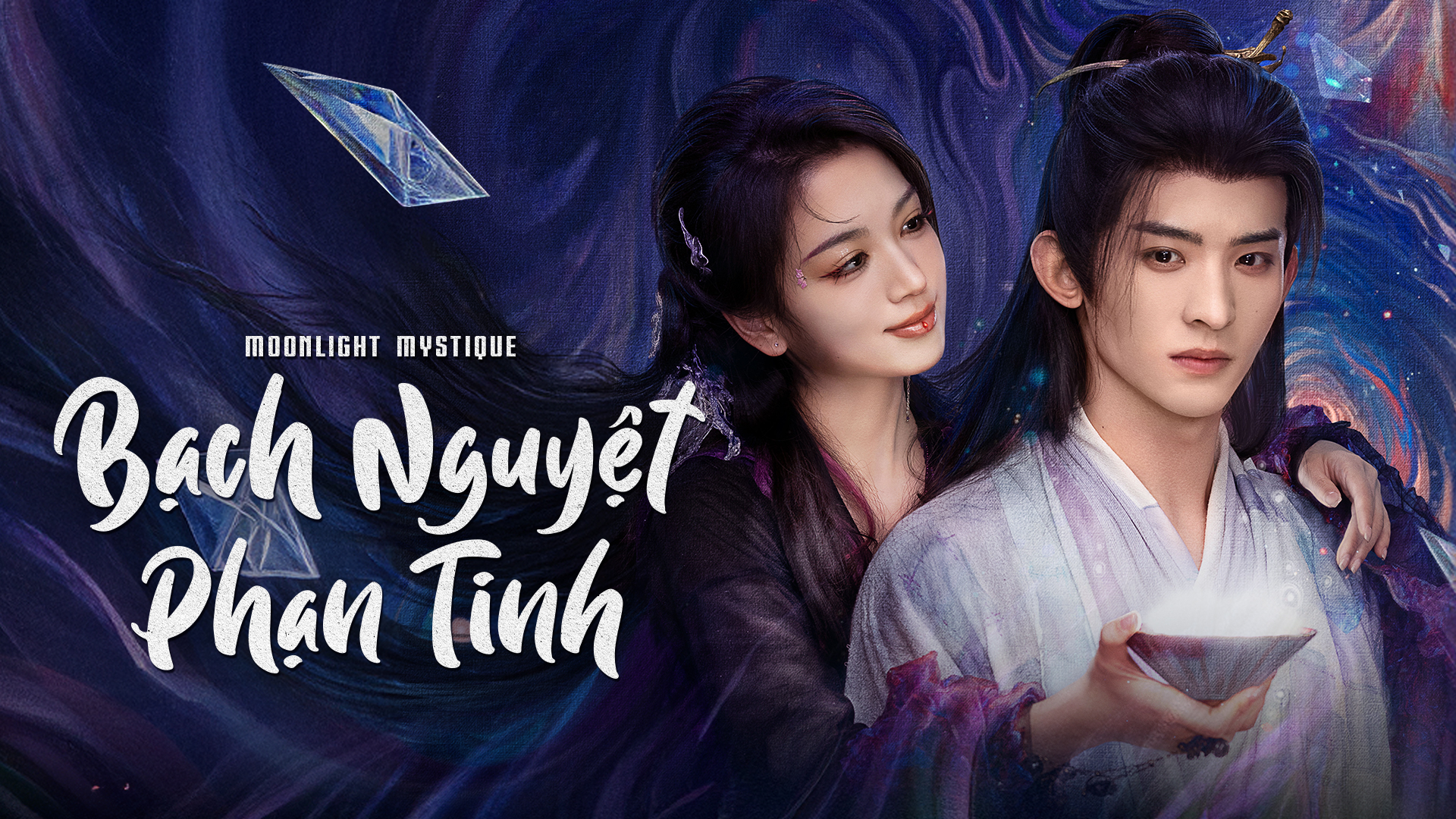Bạch Nguyệt Phạn Tinh (Moonlight Mystique)